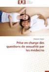 Prise en charge des questions de sexualité par les médecins