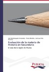 Evaluación de la materia de Historia en Secundaria