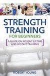 Strength Training for Beginners