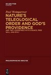 Nature's Teleological Order and God's Providence