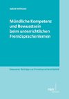 Mündliche Kompetenz und Bewusstsein beim unterrichtlichen Fremdsprachenlernen