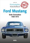 Praxisratgeber Klassikerkauf: Ford Mustang