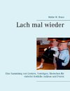 Lach mal wieder