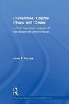 Harvey, J: Currencies, Capital Flows and Crises