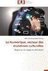 Le Numérique, vecteur des mutations culturelles