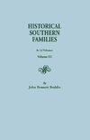 Historical Southern Families. in 23 Volumes. Voume III