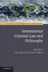 International Criminal Law and Philosophy