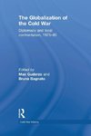 The Globalization of the Cold War