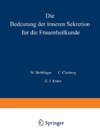 Die Bedeutung der inneren Sekretion für die Frauenheilkunde