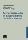 Sicherheitspolitik in Lateinamerika