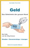 Geld - Das Geheimnis der grauen Hand