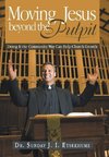 Moving Jesus Beyond the Pulpit