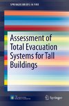 Assessment of Total Evacuation Systems for Tall Buildings