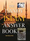 Renard, J:  The Handy Islam Answer Book