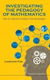 Investigating the Pedagogy of Mathematics