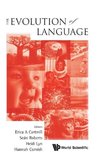 EVOLUTION OF LANGUAGE, THE - PROCEEDINGS OF THE 10TH INTERNATIONAL CONFERENCE (EVOLANG10)