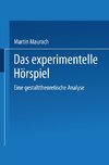 Das experimentelle Hörspiel