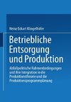 Betriebliche Entsorgung und Produktion