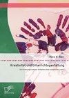 Kreativität und Unterrichtsgestaltung: Zur Förderung kreativen Verhaltens beim schulischen Lernen