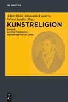 Kunstreligion 3. Diversifizierung des Konzepts um 2000