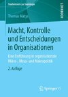 Macht, Kontrolle und Entscheidungen in Organisationen