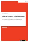 Politische Bildung vs. Politikverdrossenheit