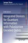 Integrated Devices for Quantum Information with Polarization Encoded Qubits