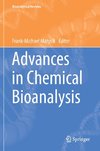 Advances in Chemical Bioanalysis