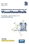 Objektorientierte Programmierung mit VisualSmalltalk