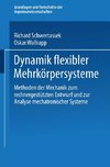 Dynamik flexibler Mehrkörpersysteme