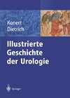 Illustrierte Geschichte der Urologie