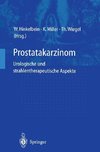 Prostatakarzinom - urologische und strahlentherapeutische Aspekte