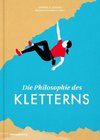 Die Philosophie des Kletterns