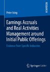 Earnings Accruals and Real Activities Management around Initial Public Offerings