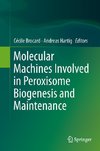 Molecular Machines Involved in Peroxisome Biogenesis and Maintenance