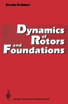 Dynamics of Rotors and Foundations