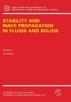 Stability and Wave Propagation in Fluids and Solids