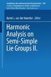 Harmonic Analysis on Semi-Simple Lie Groups II