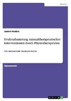 Evidenzbasierung manualtherapeutischer Interventionen durch Physiotherapeuten