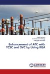 Enhancement of ATC with TCSC and SVC by Using RGA