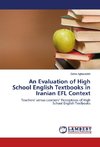 An Evaluation of High School English Textbooks in Iranian EFL Context