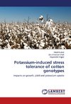 Potassium-induced stress tolerance of cotton genotypes