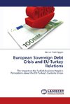 European Sovereign Debt Crisis and EU-Turkey Relations