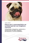 Efecto peri y paraneoplásico en caninos (perras) con neoplasia mamaria