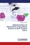 Determination of Parameters of Saccharin Sodium at Diff Temp & Conc.