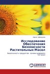 Issledovanie Obespecheniya Bezopasnosti Rastitel'nyh Masel