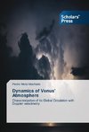 Dynamics of Venus' Atmosphere