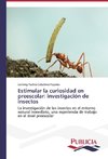 Estimular la curiosidad en preescolar: investigación de insectos