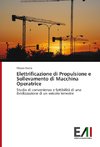 Elettrificazione di Propulsione e Sollevamento di Macchina Operatrice