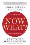 Now What? Revised Edition